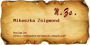 Mikeszka Zsigmond névjegykártya